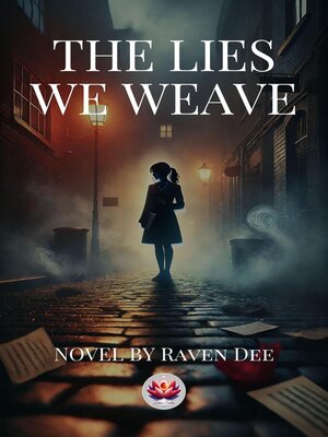 cover image of The Lies We Weave